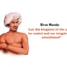 Detailed biography of Birsa Munda